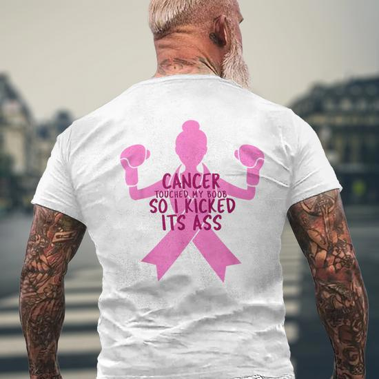 Cancer Touched My Boob So I Kicked Its Ass Men's T-shirt Back Print -  Monsterry