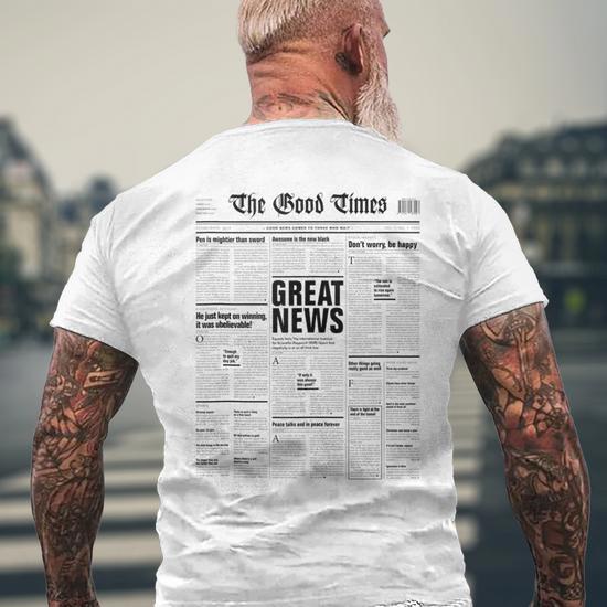 The Good Times Newspaper Journalism Motivation Men's T-shirt Back