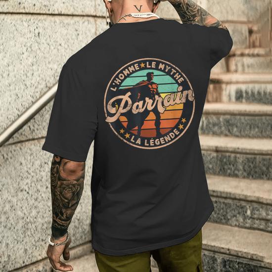 Super Parrain L'Homme Le Mythe La Légende - T-Shirt Futur Parrain Humour