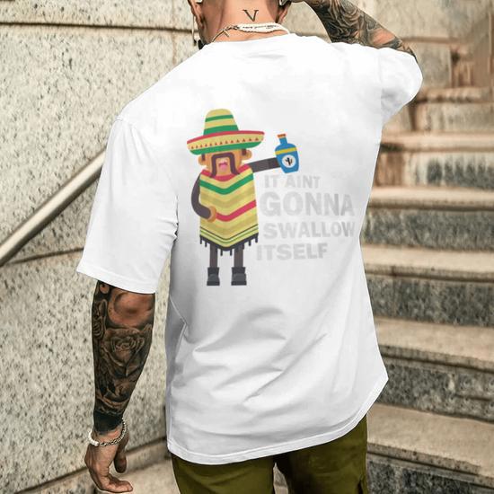 Monsterry Juan Drinking Mexican Fiesta Quote Cinco de Mayo Men s T Shirt Back Print