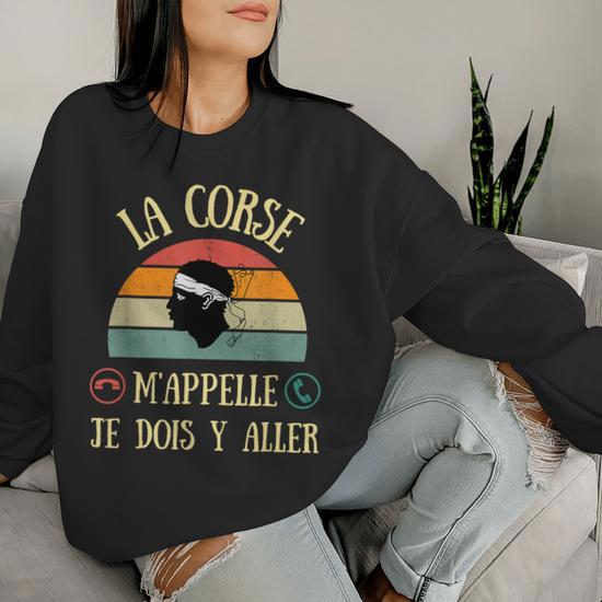 Sweat à Capuche La Corse M'Appelle - Vintage Humour Corsica Cadeau Corse Homme Femme