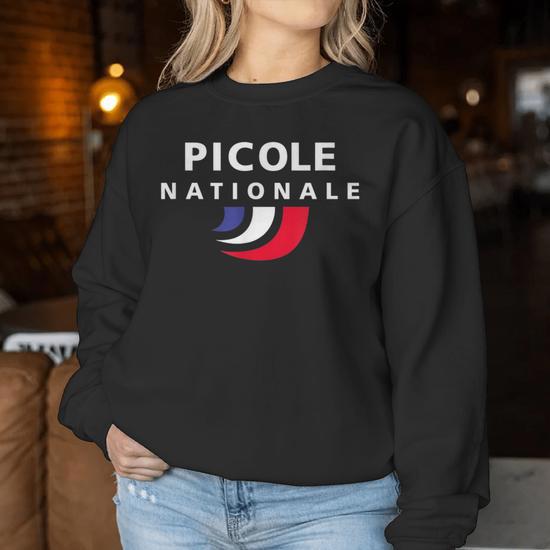 Sweatshirt Picole Nationale - Cadeau Humoristique Drôle Pour Homme Et Femme