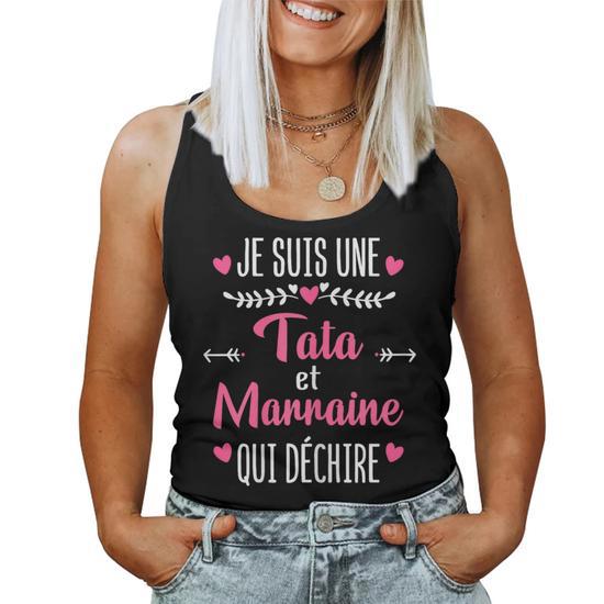 Débardeur Je Suis Une Tata Marraine Qui Déchire - Cadeau Original Pour Marraine Femme