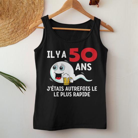 T-Shirt Humoristique "Il Y A 50 Ans, J'étais La Graine La Plus Rapide" - Cadeau Anniversaire Drôle - 100% Coton