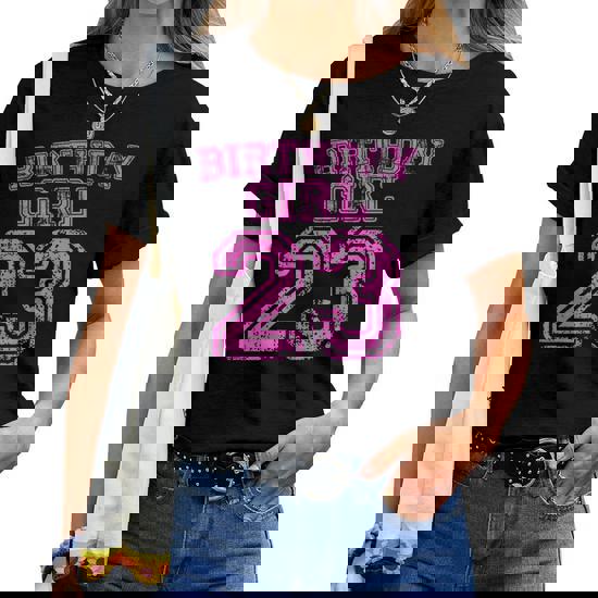 23 Years Old Birthday Princess Girl Shirt 23rd Birthday Pink