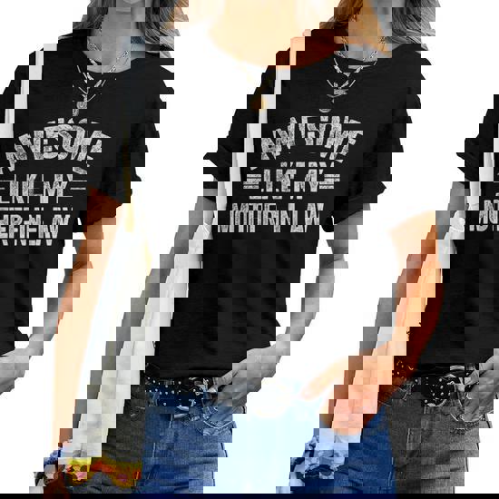 Awesome Like My Mother In Law Women T-shirt | Seseable CA