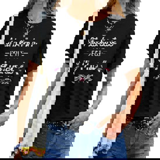 57 Ans Idée Cadeau Humour Anniversaire Attachiante Femme T-Shirt