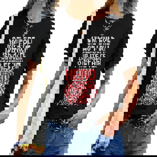 My Hero Raised Me Firefighter T-Shirt