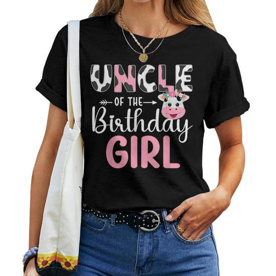 Uncle Of The Birthday Girl Farm Cow 1 St Birthday Girl Women T shirt Seseable UK