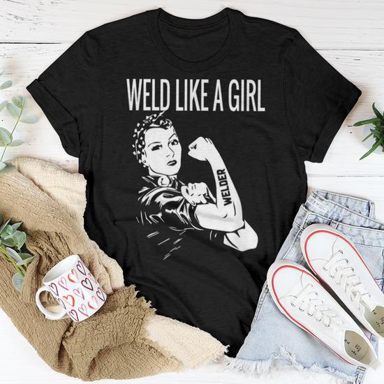 Weld Like A Girl Welder Woman Welding Wife Metal Women T-shirt | Seseable CA