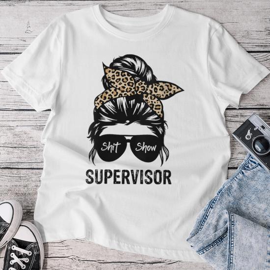 Cool SHIT Show Supervisor Hilarious Vintage For Adults Women T shirt Monsterry