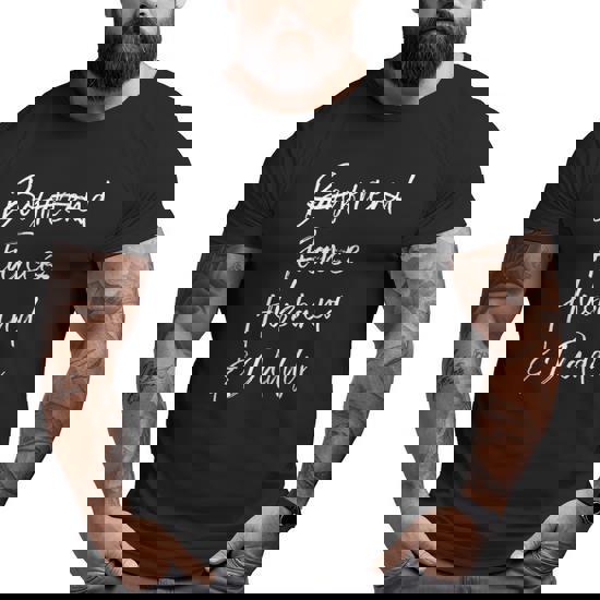 Husband & Daddy Shirt - Boyfriend & Fiance Marked Out Shirt Husband & Daddy Shirt - Boyfriend & Fiance Marked Out Shirt