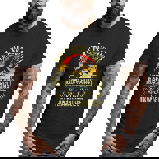 Don't Mess With Daddysaurus You'll Get Jurasskicked Tee Don't Mess With Daddysaurus You'll Get Jurasskicked Tee