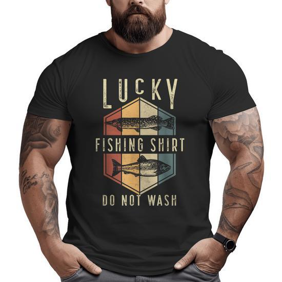 Mens Lucky Fishing Do Not Wash Father's Day Fisherman Dad Big and