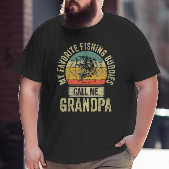 Mens My Favorite Fishing Buddies Call Me Grandpa Fisherman Big and Tall Men  T-shirt