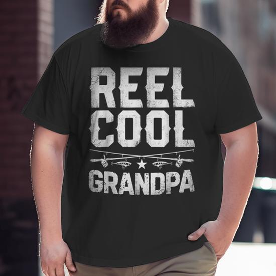 Reel Cool Grandpa Fishing Grandfather Granddad Big and Tall Men T