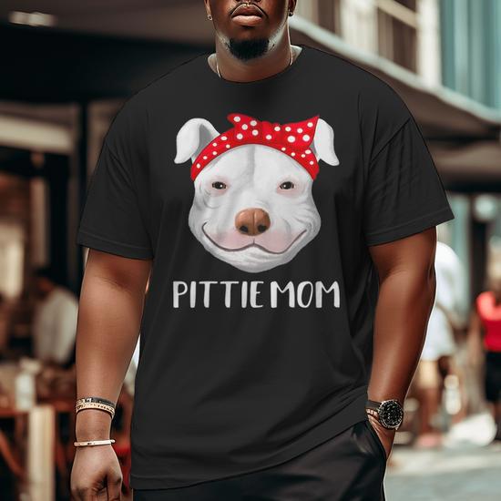 Pitbull Dog Lovers Pittie Mom Pit Bull Big and Tall Men T shirt Mazezy DE