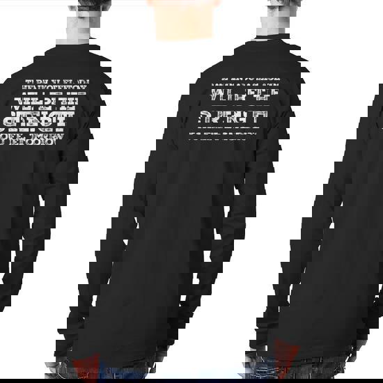 Pain Today Strength Tomorrow - Quote Tee Pain Today Strength Tomorrow - Quote Tee