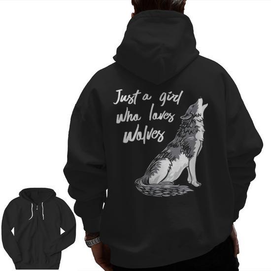 Just A Girl Who Loves Wolves Zip Up Hoodie Back Print Mazezy