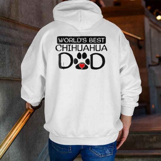 Best Chihuahua Dad Ever Cute Chihuahuas Zip Up Hoodie Back Print