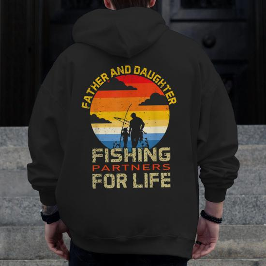 Dad And Daughter Fisherman Daddy Fishing Partners For Life Zip Up Hoodie  Back Print