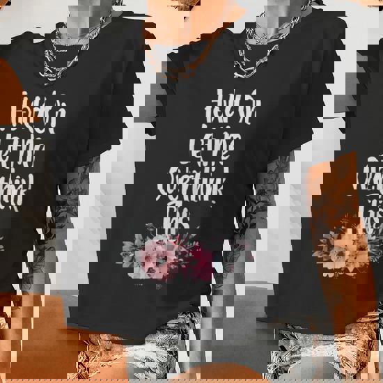 Hold On Let Me Overthink This T-Shirt Funny Anxiety Queen Hold On Let Me Overthink This T-Shirt Funny Anxiety Queen