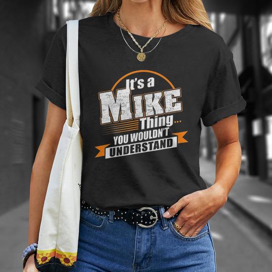 Best Gift For Mike Mike Named T-Shirt - Thegiftio