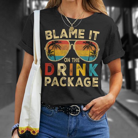 Funny Cruise Drink Package Tank Top - Blame It On The Drink Package Vacation Shirt