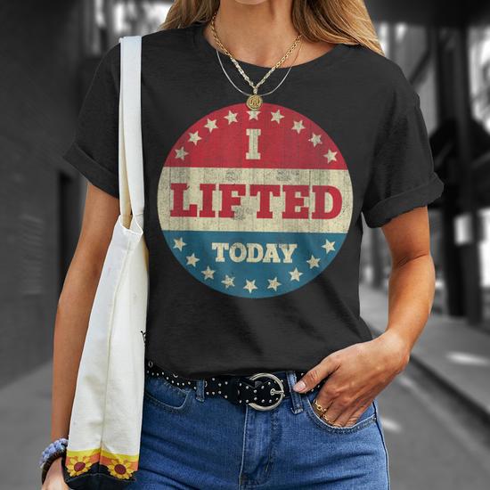 I Lifted Today Weightlifting Fitness Gym T-Shirt - Monsterry