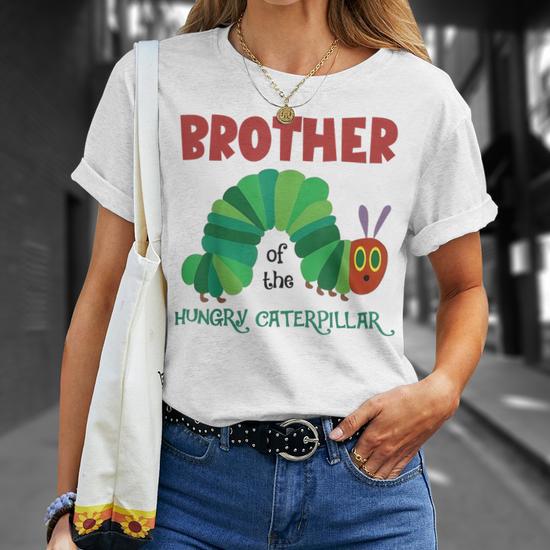 Brother Of Hungry Caterpillar Caterpillar Birthday T-Shirt | Seseable CA