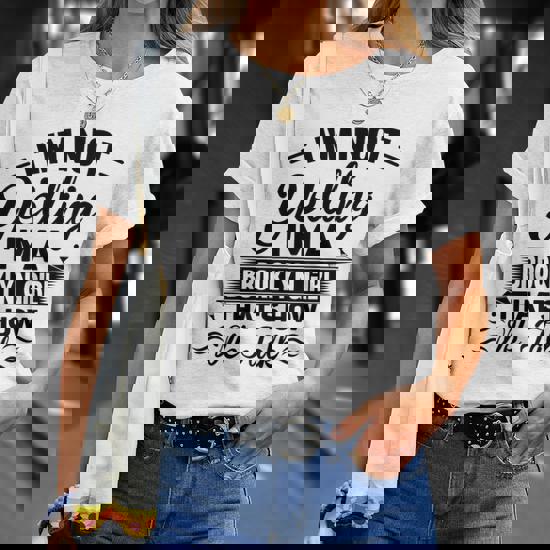 I'm Not Yelling I'm A Brooklyn Girl Cute Funny Saying Shirt I'm Not Yelling I'm A Brooklyn Girl Cute Funny Saying Shirt