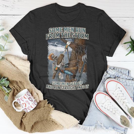 Electrical Linemen Run Straight Into The Storm Lineman T-Shirt