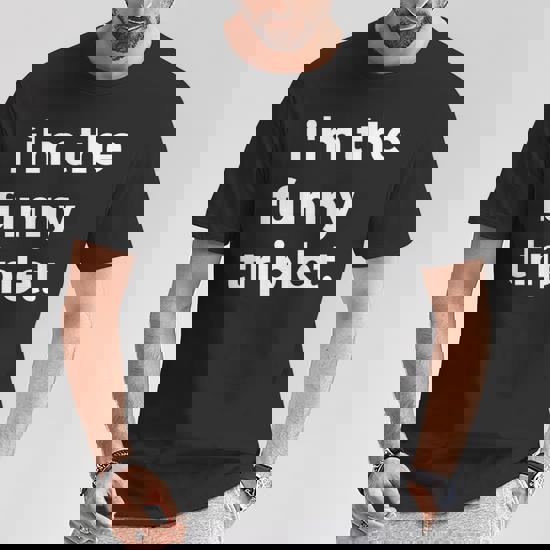I'm The Funny Triplet T-Shirt Humorous Shirt For Triplets