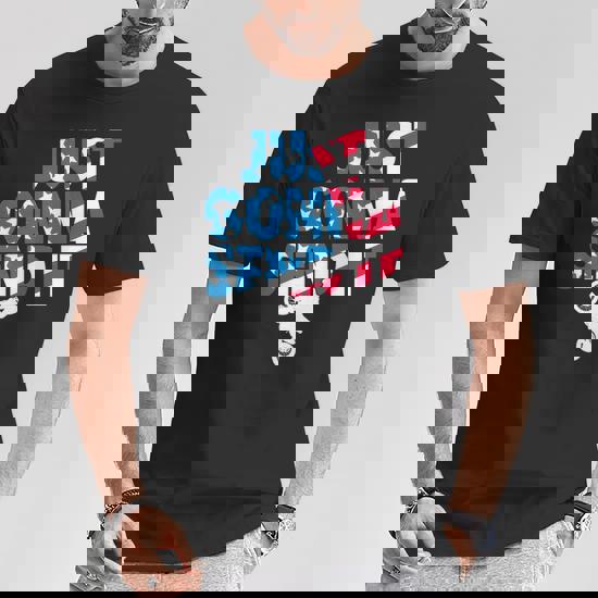 Just Gonna Send It - Motocross T-Shirt - Dirt Bike Gift Just Gonna Send It - Motocross T-Shirt - Dirt Bike Gift