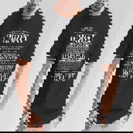 I Came I Saw I Forgot What I Was Doing T-Shirt Great Gift I Came I Saw I Forgot What I Was Doing T-Shirt Great Gift