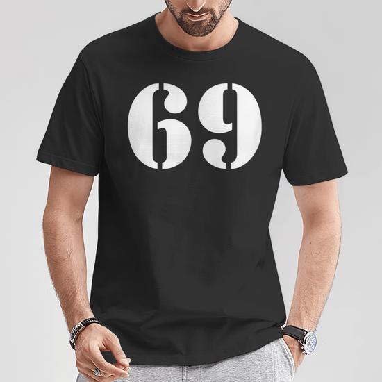 Sixty Nine Number 69 Numbered T-Shirt - Monsterry