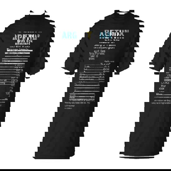 Argentina Shirt - Funny Argentinian Nutrition Facts Tshirt Argentina Shirt - Funny Argentinian Nutrition Facts Tshirt