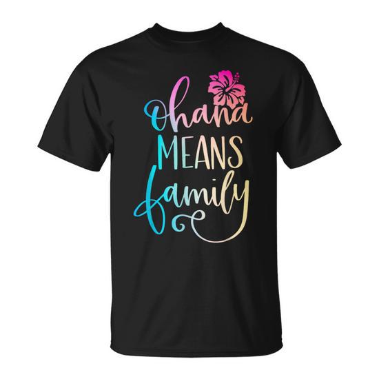 Ohana Means Family Casual Beach Outfit Hawaii Summer Beach T-Shirt