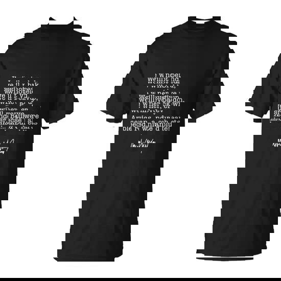 Support Trump We Will Not Bend We Will Not Break T-Shirt | Seseable UK