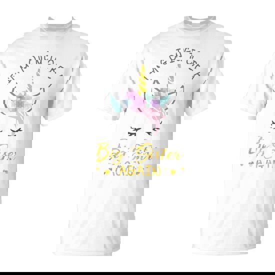 I'm Going To Be A Big Sister Again Unicorn T-Shirt For Girls I'm Going To Be A Big Sister Again Unicorn T-Shirt For Girls