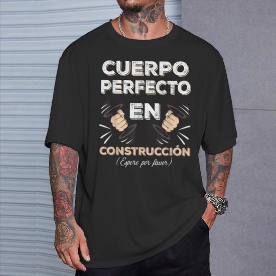 Cuerpo Perfecto Construccion Fitness Crossfit Hombre Regalo Camiseta unisex Regaloses