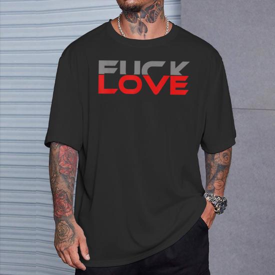 Fuck Love T-Shirt - Monsterry