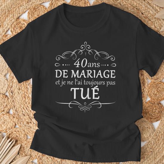 40th Wedding Anniversary Humor T-Shirt For Husband - "40 Ans" French Design, Made In USA, Unisex Fit