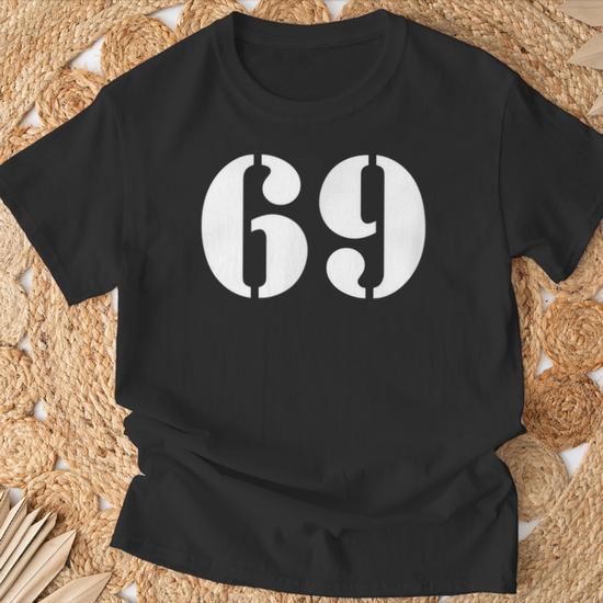 Sixty Nine Number 69 Numbered T-Shirt - Monsterry