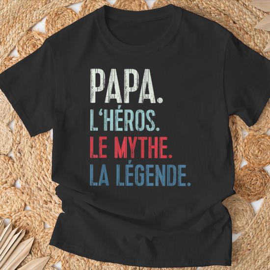 T-Shirt Humoristique « Papé, L’Héros, Le Mythe, La Légende » – Cadeau Drôle Pour Grand-Père