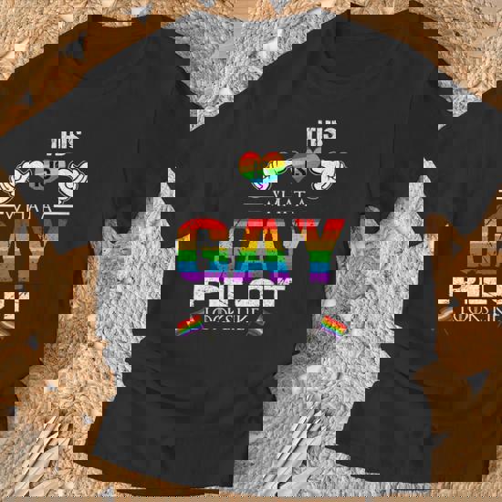 This Is What A Gay Pilot Looks Like Lgbt Pride T-Shirt This Is What A Gay Pilot Looks Like Lgbt Pride T-Shirt