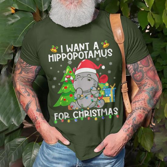 "I Want A Hippopotamus For Christmas" Holiday T-Shirt - Unisex Gift For Women, Men, Kids, Family Christmas Fun