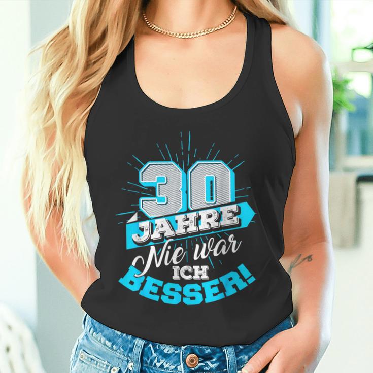 30 Jahre Nie War Ich Besser Birthday Tank Top