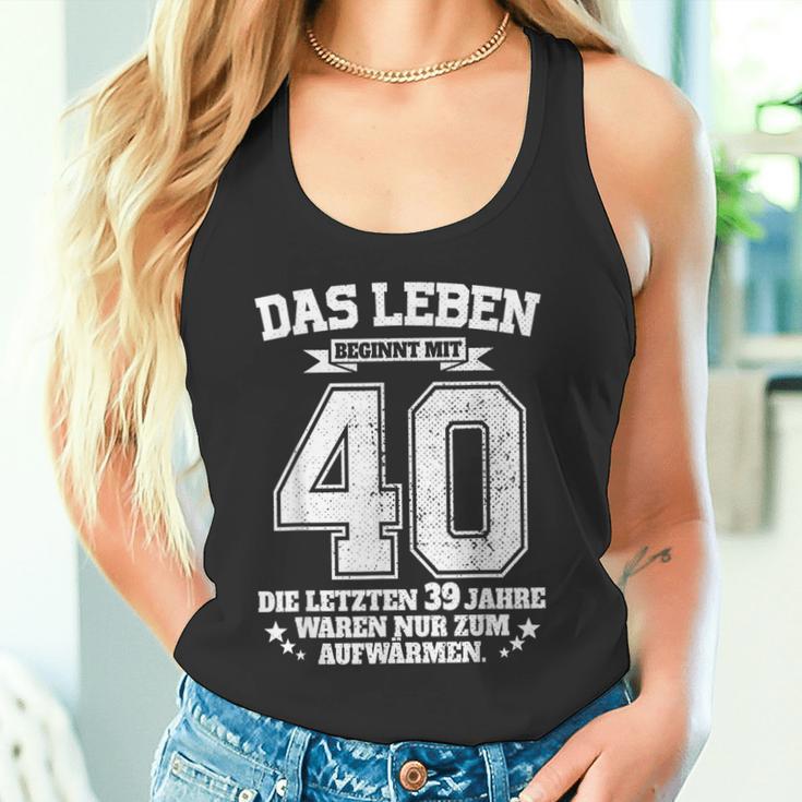 40Th Birthday Das Leben Beginnt Mit 40 Jahrenierzig Tank Top