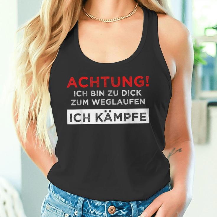 Achtung Ich Bin Zu Fett Zum Weglauf Tank Top